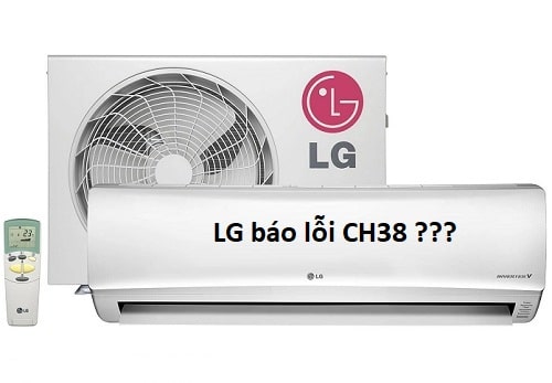 Lỗi CH38 trên điều hòa LG